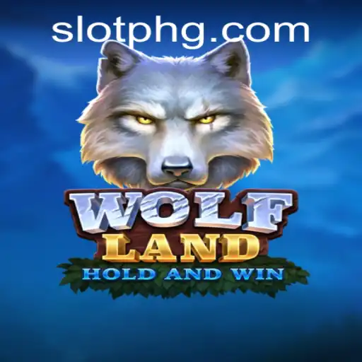 WolfLand: Discover the Captivating World of SLOTPH